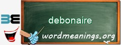 WordMeaning blackboard for debonaire